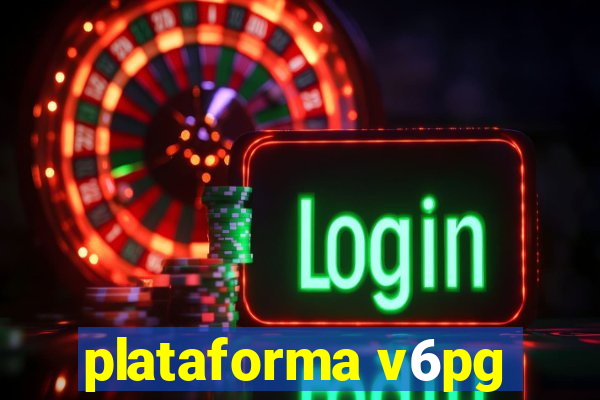 plataforma v6pg